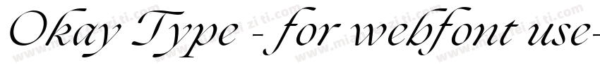 Okay Type - for webfont use字体转换
